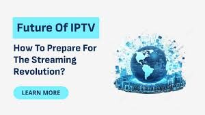 Future of IPTV Subscriptions: Trends and Innovations